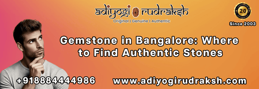 Gemstone in Bangalore Where to Find Authentic Stones